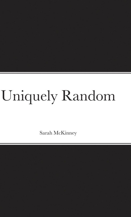 Knjiga Uniquely Random Sarah McKinney