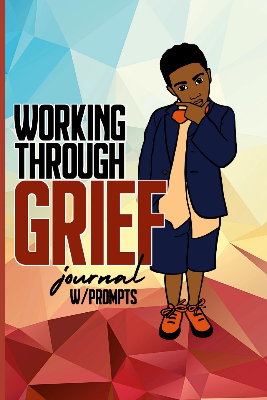 Knjiga Working Through Grief Elizabeth Slusher