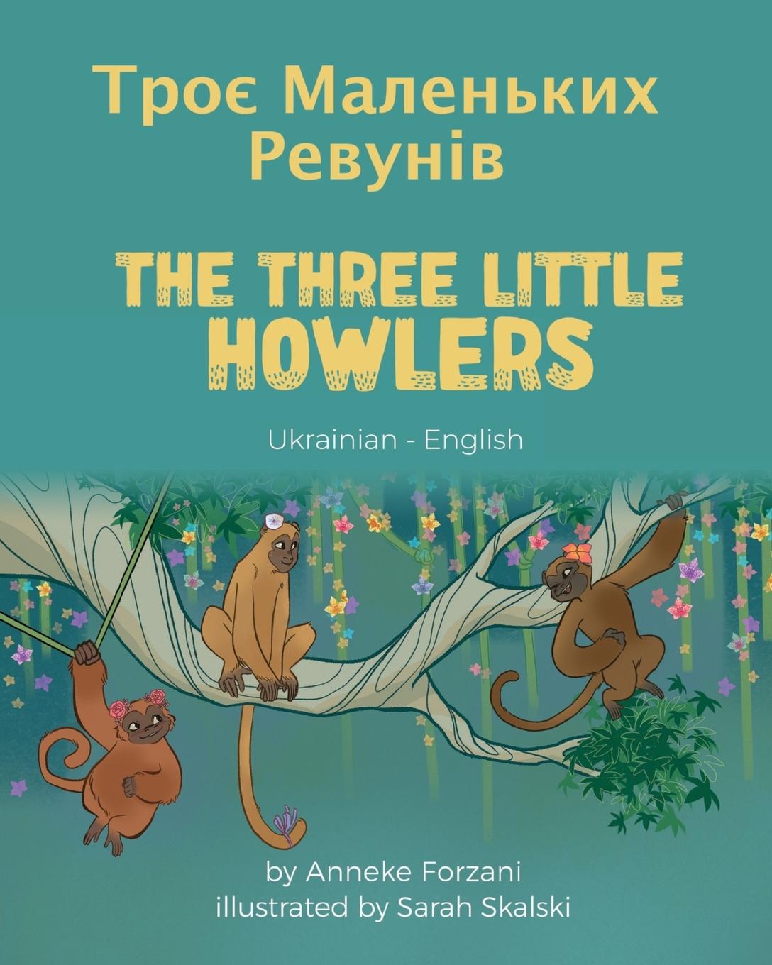 Kniha Three Little Howlers (Ukrainian-English) 