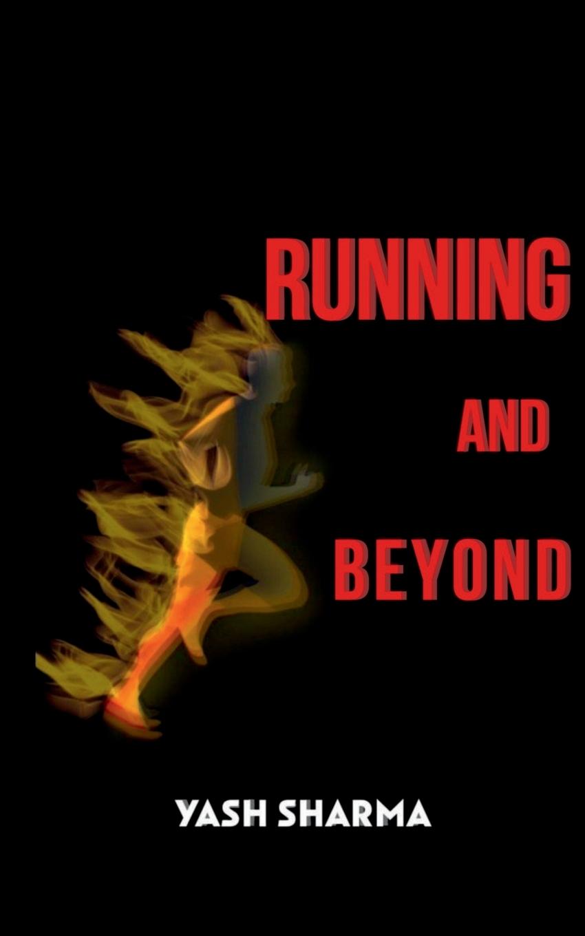 Book Running and Beyond Yash Sharma