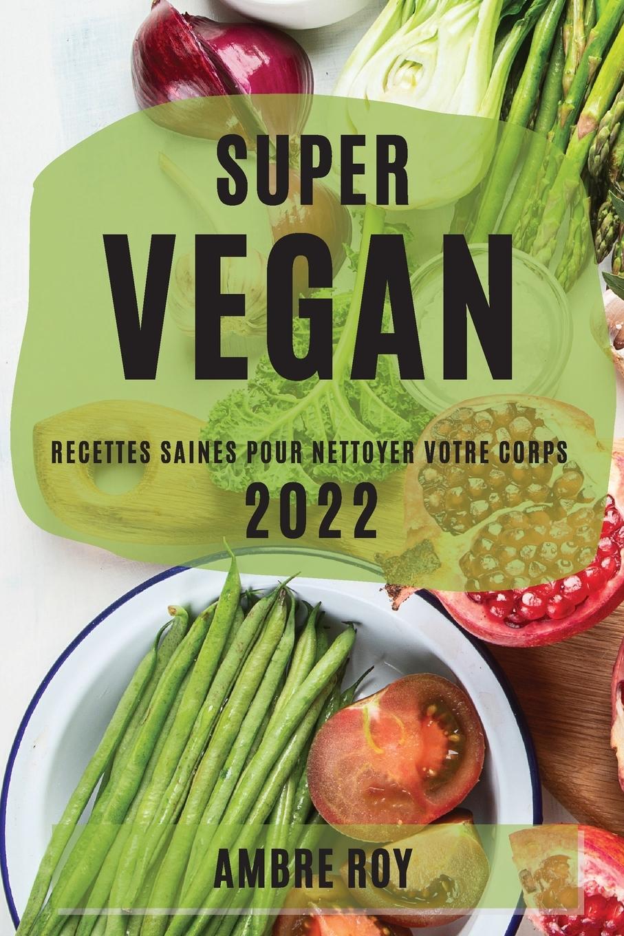 Книга Super Vegan 2022 