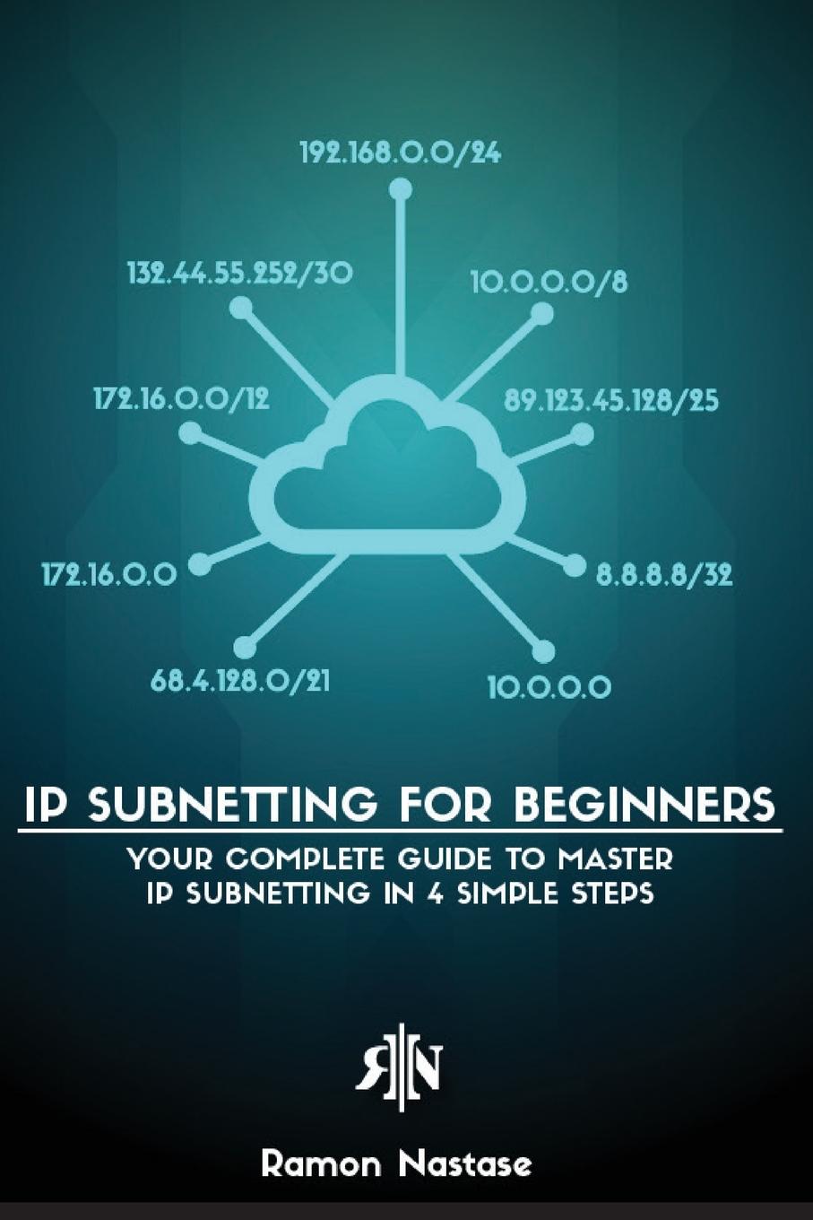 Buch IP Subnetting for Beginners Ramon A Nastase