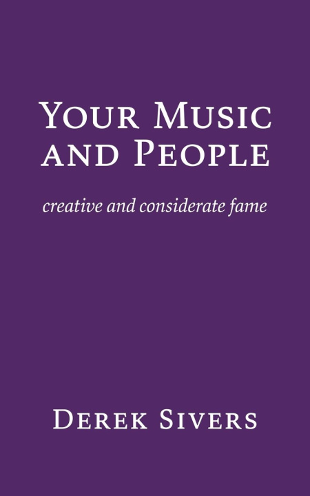 Книга Your Music and People 