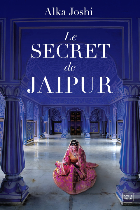 Kniha Le Secret de Jaipur Alka Joshi