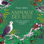 Kniha Animaux des bois Paule Brun
