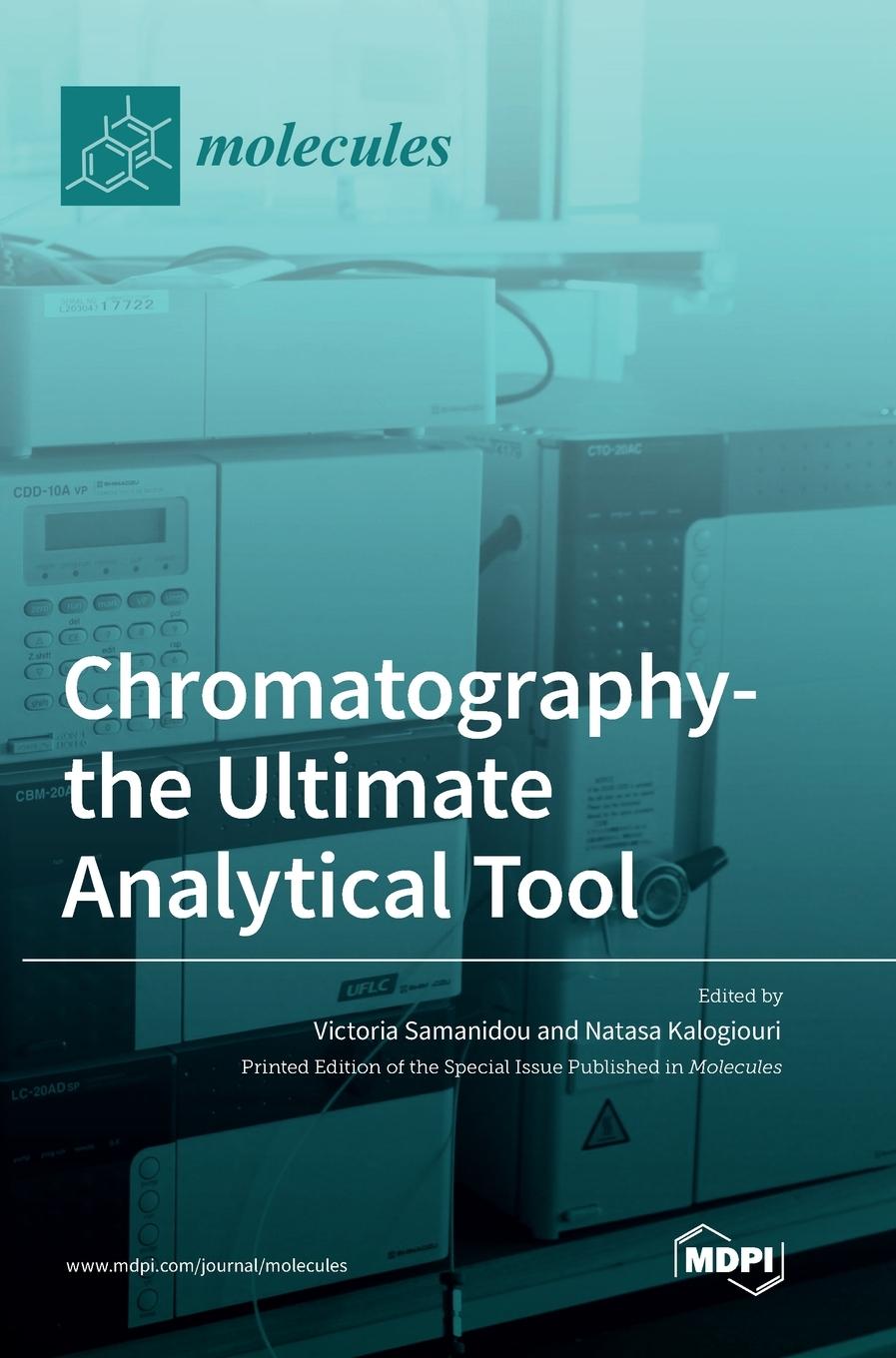 Könyv Chromatography-the Ultimate Analytical Tool Victoria Samanidou