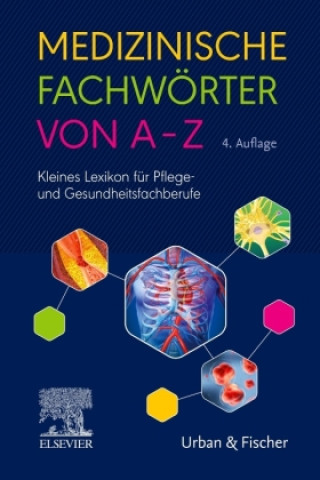 Könyv Medizinische Fachwörter von A-Z 