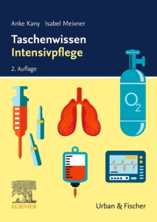 Kniha Taschenwissen Intensivpflege Isabel Meixner
