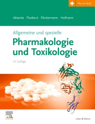 Kniha Allgemeine und spezielle Pharmakologie und Toxikologie Veit Flockerzi