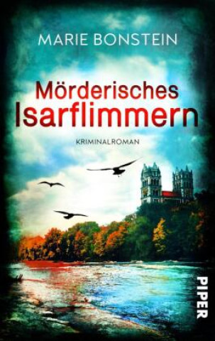 Libro Mörderisches Isarflimmern Marie Bonstein