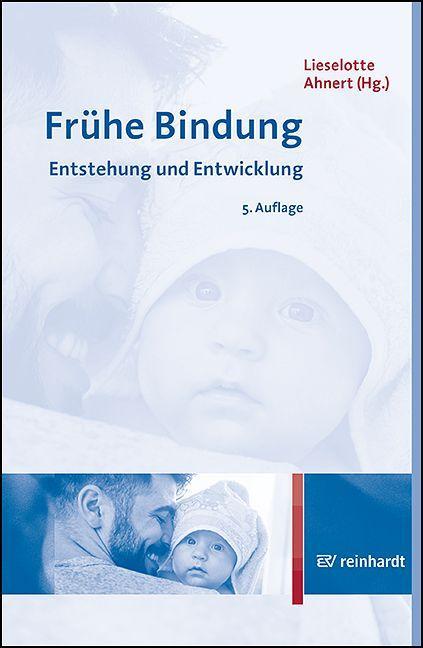Βιβλίο Frühe Bindung Lieselotte Ahnert
