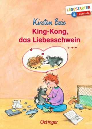 Livre King-Kong, das Liebesschwein Silke Brix