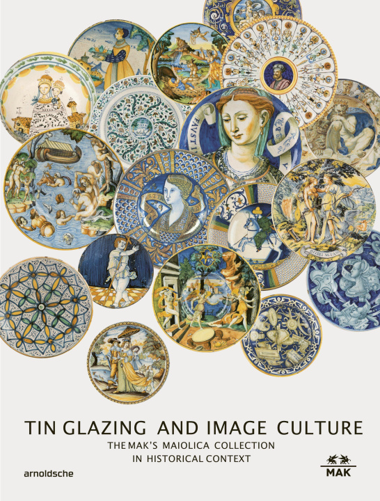 Könyv Tin-Glaze and Image Culture Nikolaus Hofer