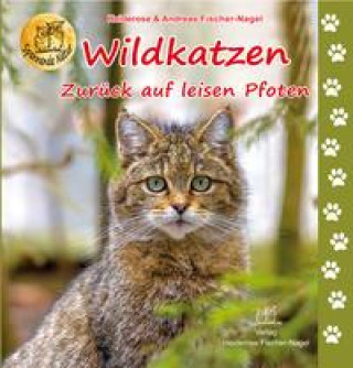 Könyv Wildkatzen Andreas Fischer-Nagel