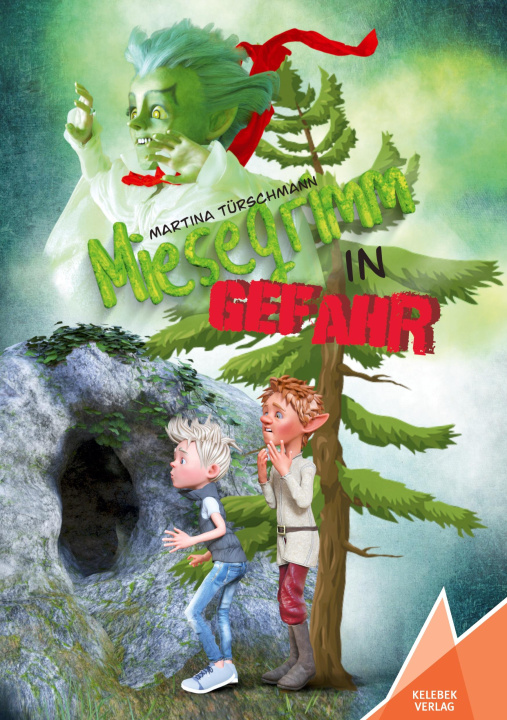 Kniha Miesegrimm in Gefahr Kelebek Verlag