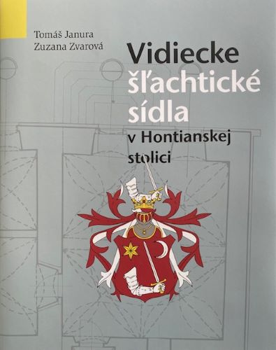 Książka Vidiecke Šľachtické sídla v Hontianskej stolici Tomáš Janura