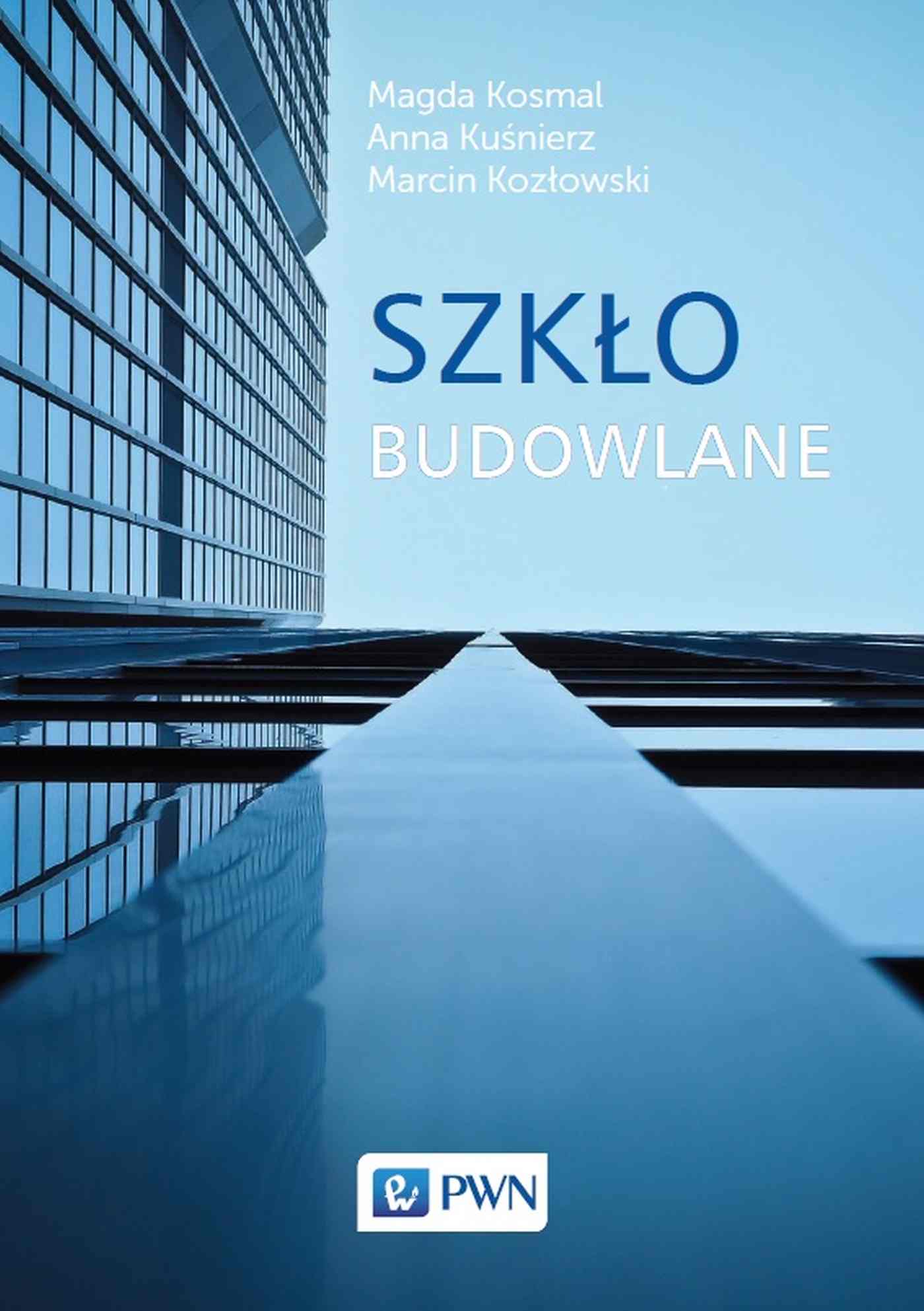 Buch Szkło budowlane Kosmal Magda