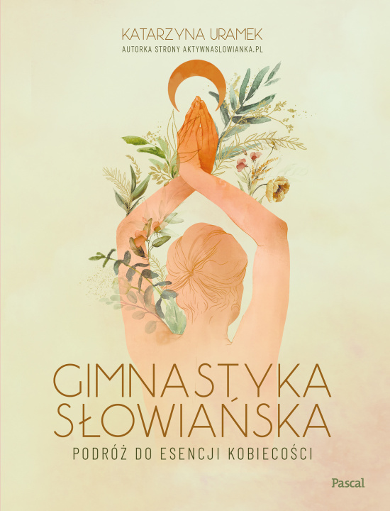 Knjiga Gimnastyka słowiańska Katarzyna Uramek