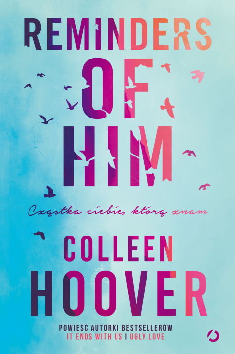 Kniha Reminders of Him Cząstka ciebie, którą znam Hoover Colleen