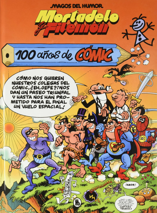 Carte Mortadelo y Filemón. 100 años de cómic (Magos del Humor 67) FRANCISCO IBAÑEZ