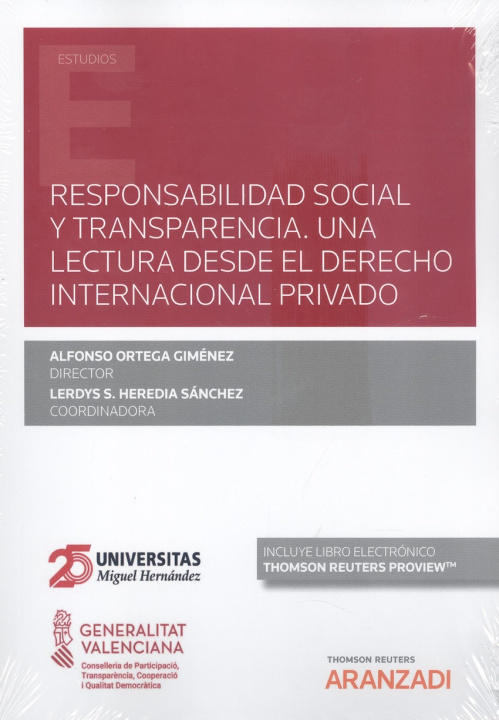 Livro RESPONSABILIDAD SOCIAL Y TRANSPARENCIA. UNA LECTURA DESDE EL DERECHO INTERNACION ALFONSO ORTEGA