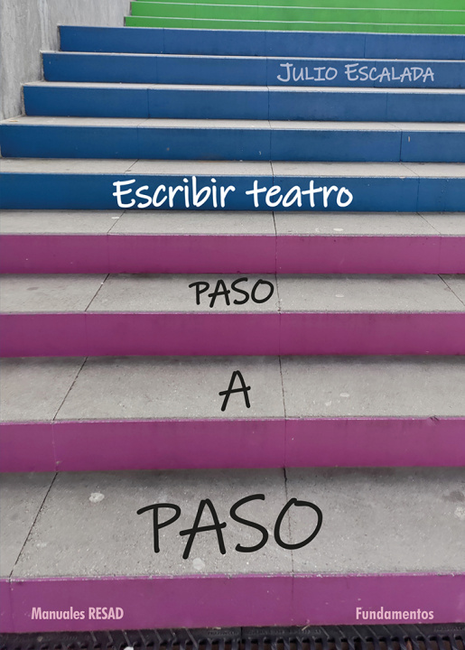 Knjiga Escribir teatro paso a paso JULIO ESCALADA