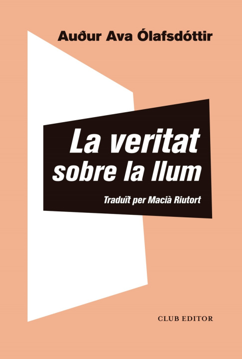 Livro La veritat sobre la llum AUOUR AVA OLAFSDOTTIR