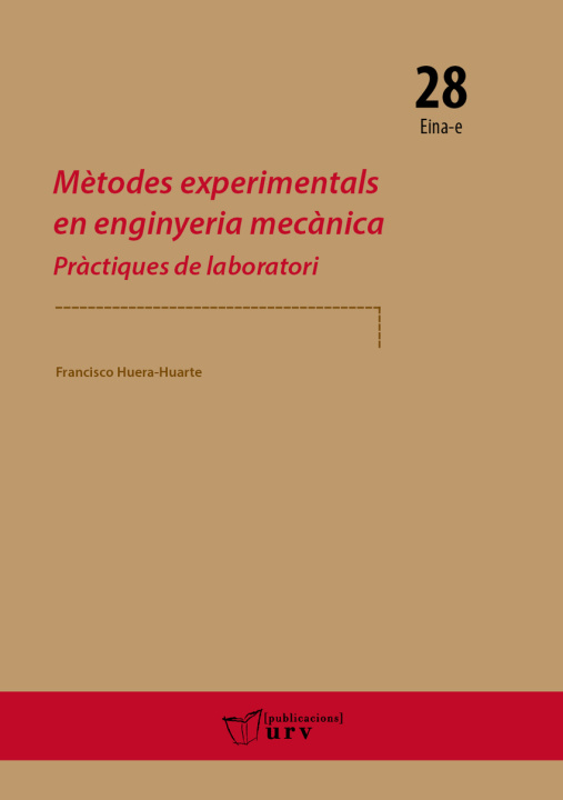 Βιβλίο Mètodes experimentals en enginyeria mecànica FRANCISCO HUERA-HUARTE