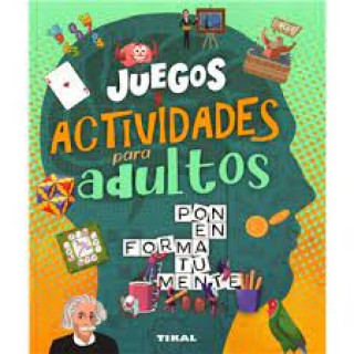 Knjiga Juegos y actividades para adultos JORGE MONTORE