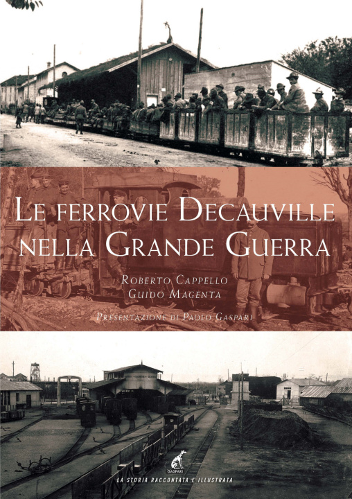 Könyv ferrovie Decauville nella Grande Guerra Roberto Cappello