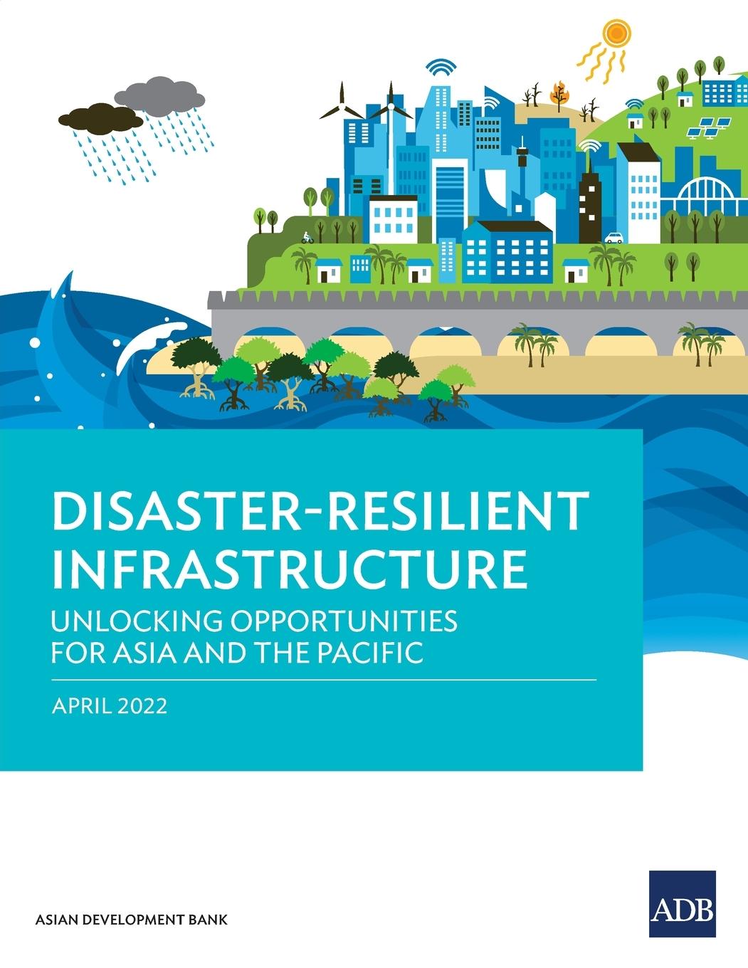 Knjiga Disaster-Resilient Infrastructure Asian Development Bank