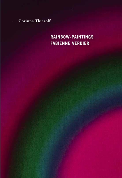 Książka Les Rainbow-paintings de Fabienne Verdier Corinna Thierolf