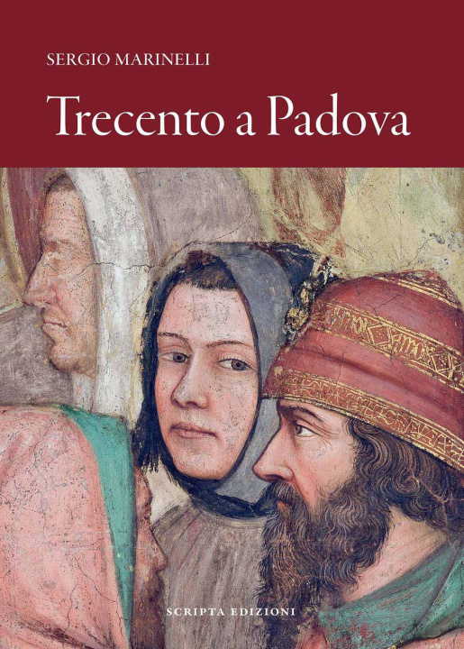 Kniha Trecento a Padova Sergio Marinelli