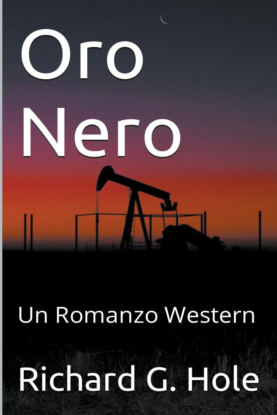 Knjiga Oro Nero Richard G. Hole