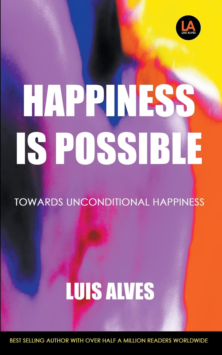 Boek Happiness Is Possible LUIS ALVES
