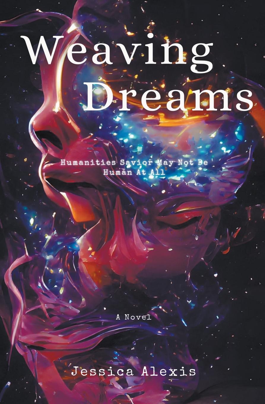 Knjiga Weaving Dreams Jessica Alexis