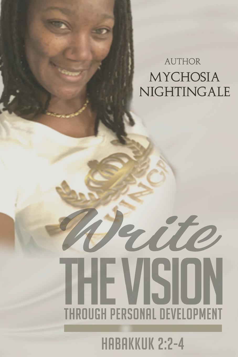 Knjiga Write the Vision through Personal Development Mychosia Nightingale