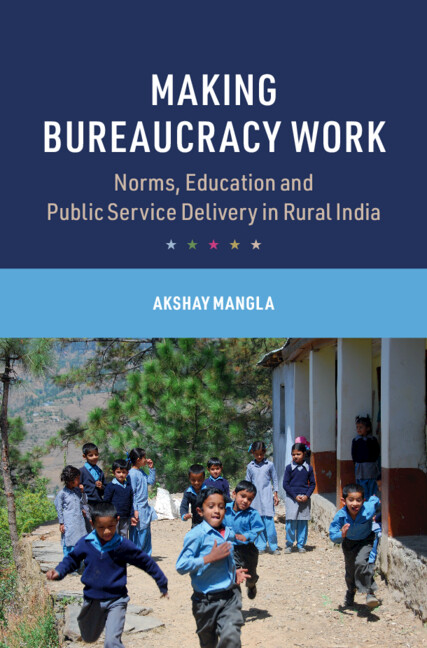 Knjiga Making Bureaucracy Work Akshay Mangla