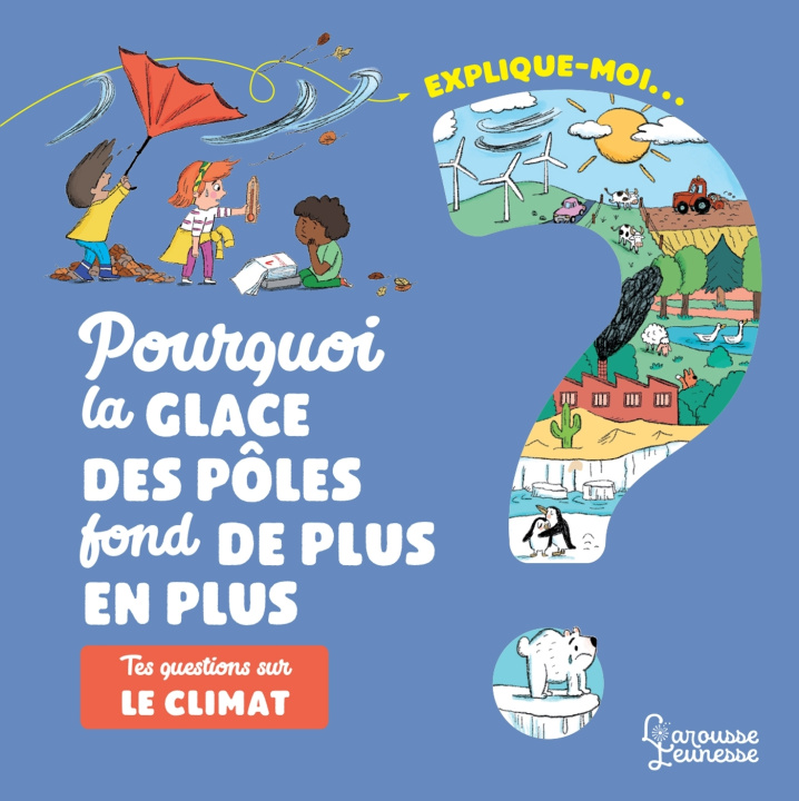 Knjiga Explique-moi Le climat Agnès Besson
