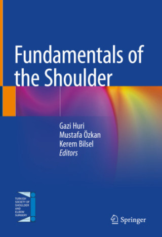Kniha Fundamentals of the Shoulder Gazi Huri