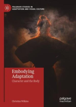 Boek Embodying Adaptation Christina Wilkins