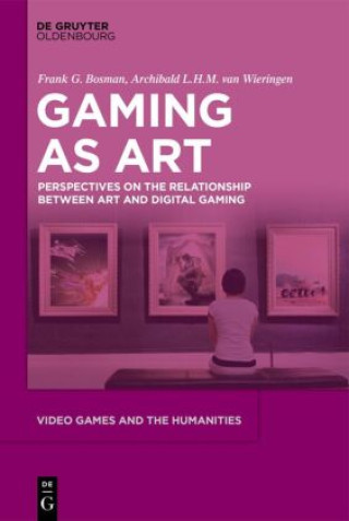 Buch Video Games as Art Frank G. Bosman