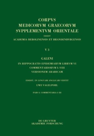Kniha Galeni In Hippocratis Epidemiarum librum VI commentariorum I-VIII versio Arabica Uwe Vagelpohl