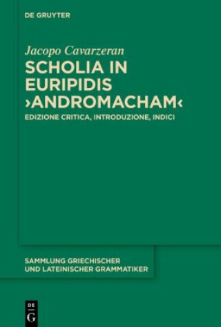Kniha Scholia in Euripidis 'Andromacham' Jacopo Cavarzeran