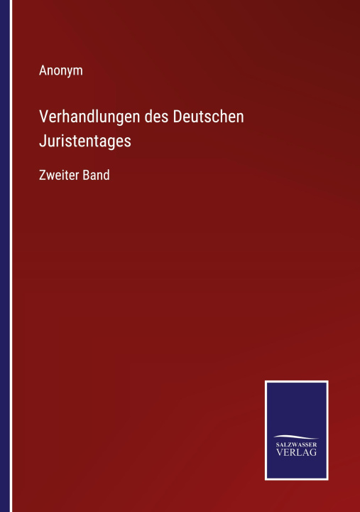 Knjiga Verhandlungen des Deutschen Juristentages Anonym