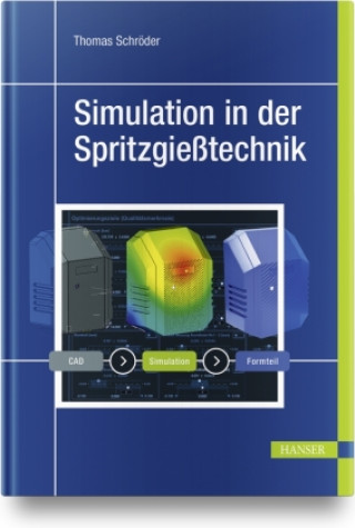 Livro Simulation in der Spritzgießtechnik Thomas Schröder