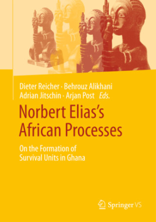 Książka Norbert Elias's African Processes of Civilisation Norbert Elias