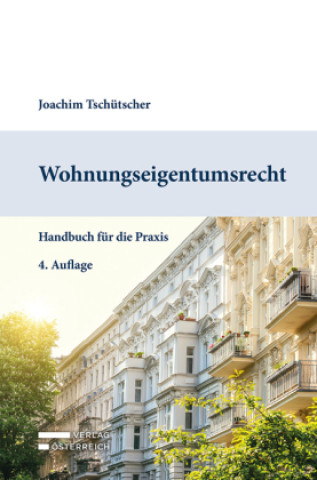 Kniha Wohnungseigentumsrecht Joachim Tschütscher