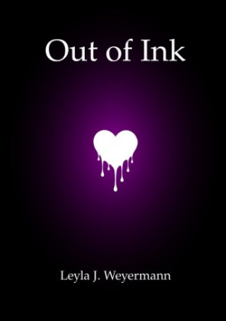 Knjiga Out of Ink Leyla Jasmin Weyermann