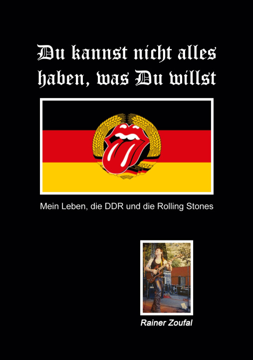 Knjiga Du kannst nicht alles haben, was Du willst Rainer Zoufal